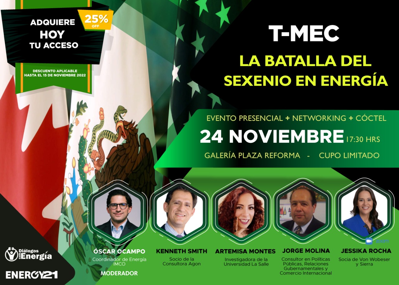 Diálogos con Energía presenta: TMEC, la batalla del sexenio